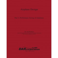 Airplane Design Part I: Preliminary Sizing of Airplanes